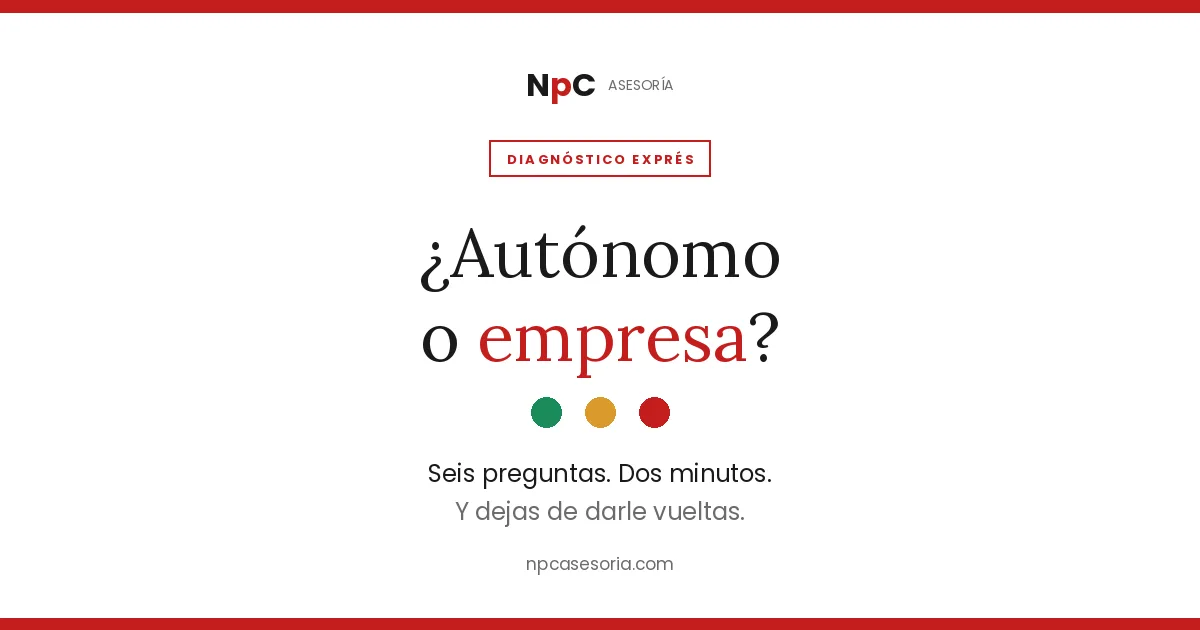 Autonomo o empresa diagnostico NpC Asesoria Portada del artículo ¿Autónomo o empresa? de NpC Asesoría, con un semáforo en verde, ámbar y rojo que representa el resultado del diagnóstico